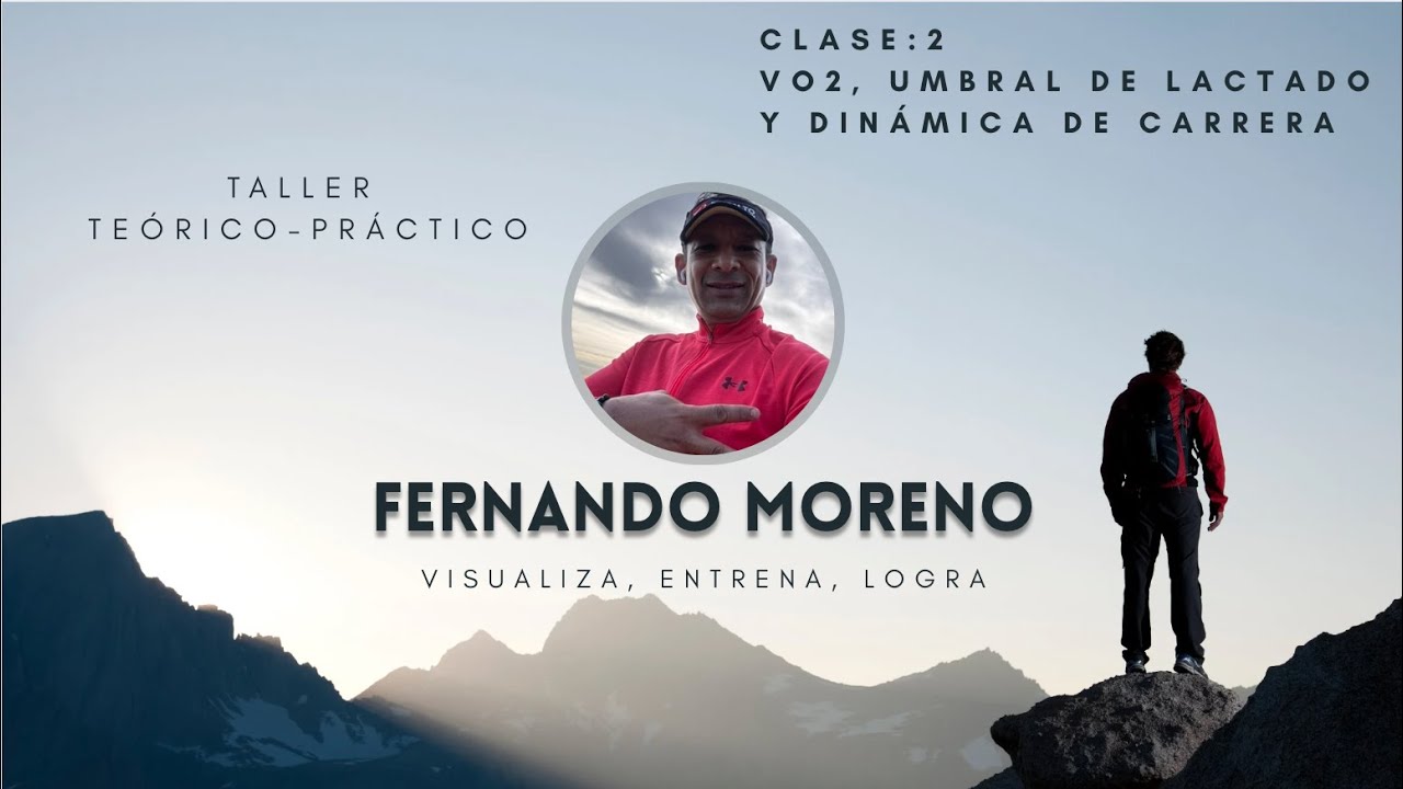 Clase 2  Correr Mejor: Qué Saber sobre el VO2, Umbral del Lactado y Entrenos en Pista y Montaña