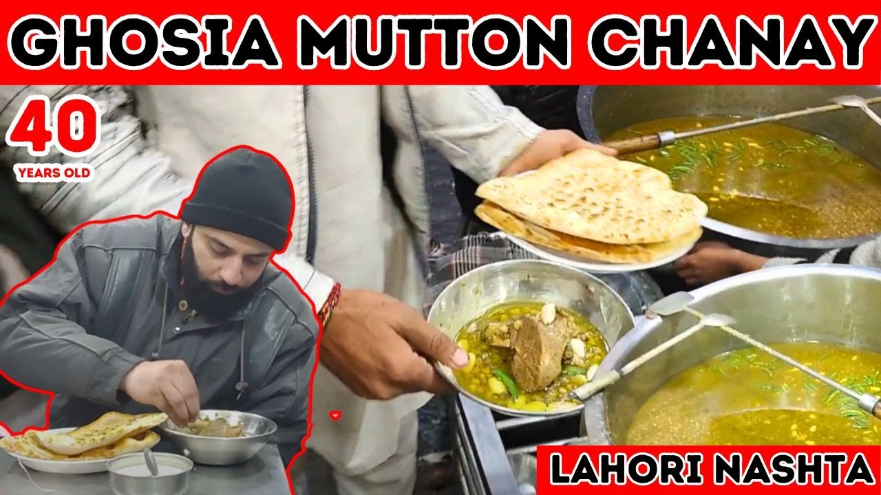 Ghousia Mutton Chanay | Lohari Gate |  Best Mutton Chanay | Lahore Street Food