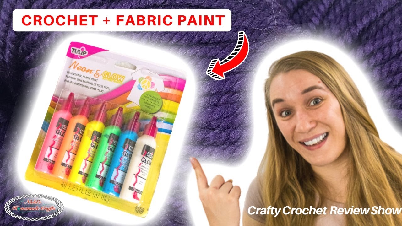 Adding FABRIC PAINT to CROCHET - 3D & Glow Effect | Crafty Crochet Review Show #23