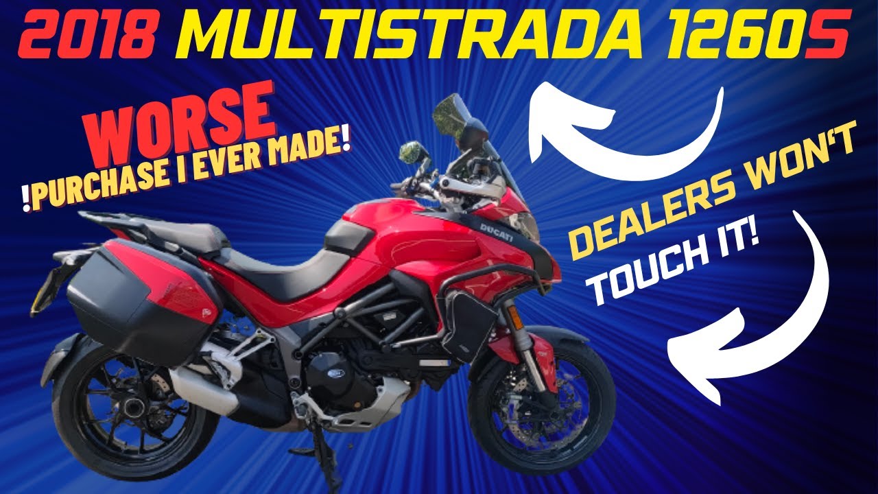 Ducati Multistrada 1260 S Was My Biggest Mistake In 40 Years Of Riding! Let Me Explain Why