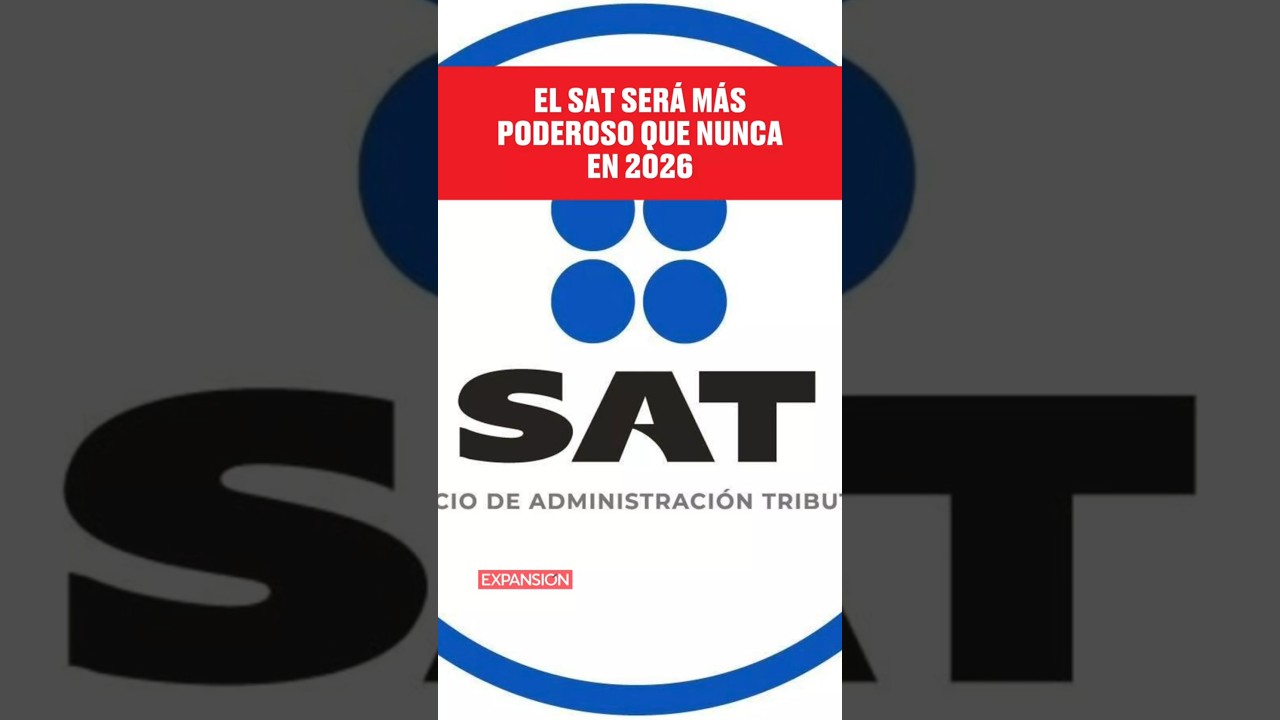 EL SAT PODR&Aacute; REVISAR TUS CUENTAS BANCARIAS A PARTIR DE 2026