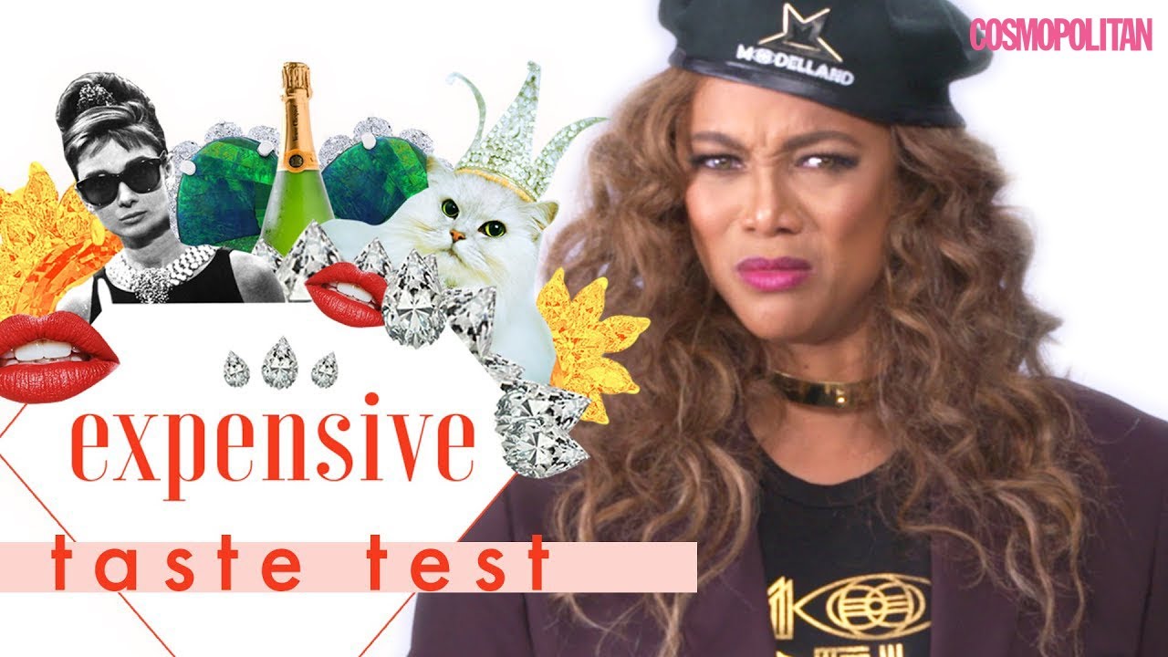 Tyra Banks Puts Her Entire Career on the Line 😱| Expensive Taste Test | Cosmopolitan