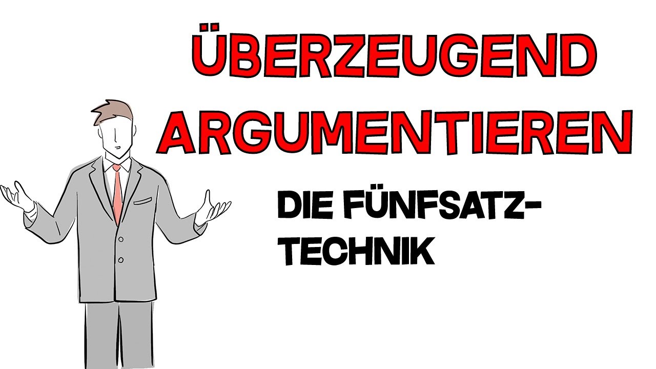 &Uuml;berzeugend argumentieren mit dem F&uuml;nfsatz: Rhetorik f&uuml;r Meetings und Pr&auml;sentationen