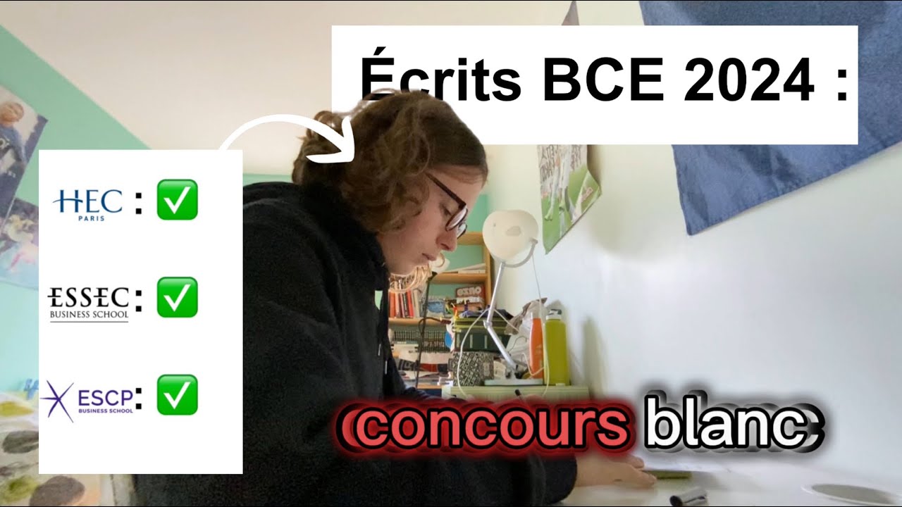 Le CONCOURS BLANC vu par un &Eacute;l&egrave;ve ADMIS &Agrave; HEC