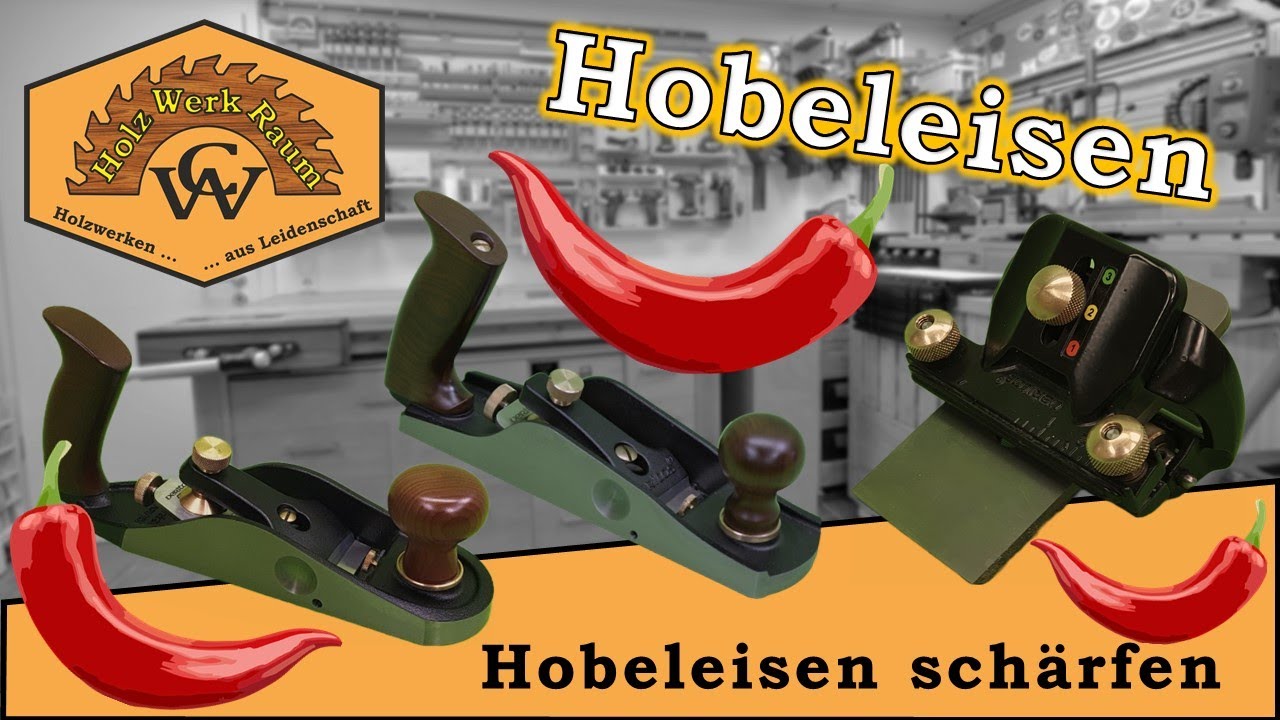 Hobeleisen schärfen – Einfach haarscharf geschliffen