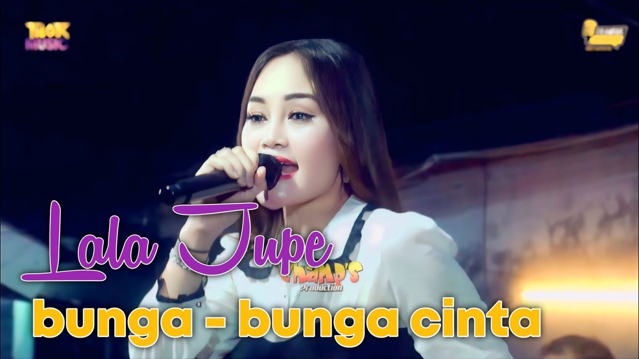 Bunga - bunga cinta _ Lala Jupe II thor music 