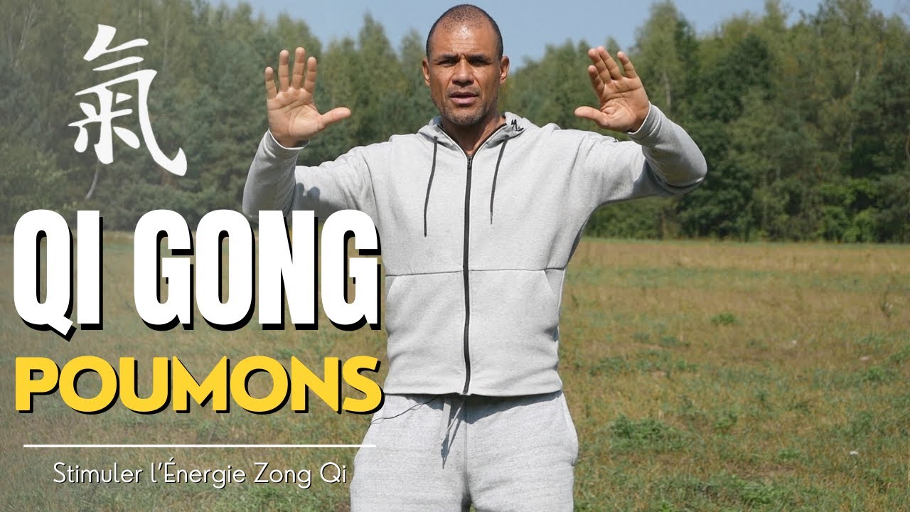 Qi Gong Pour les Poumons | Restaurer l’Énergie, Stimuler Zong Qi | Qigong Automne Hivers Printemps