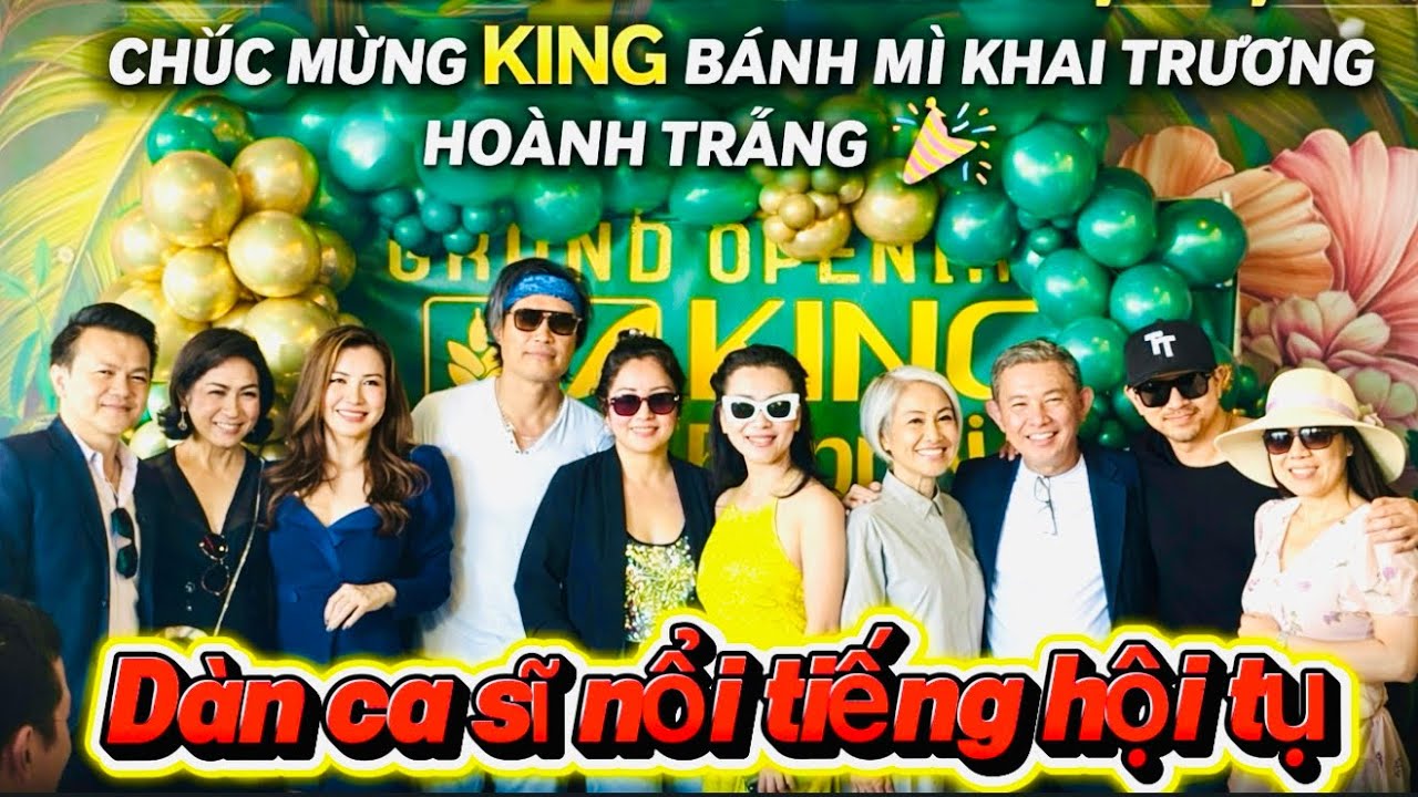 King Bánh Mì Khai Trương Với Dàn Sao Thúy Nga Paris Hội Tụ Trong Chương Trình Ca Nhạc Đặc Sắc 