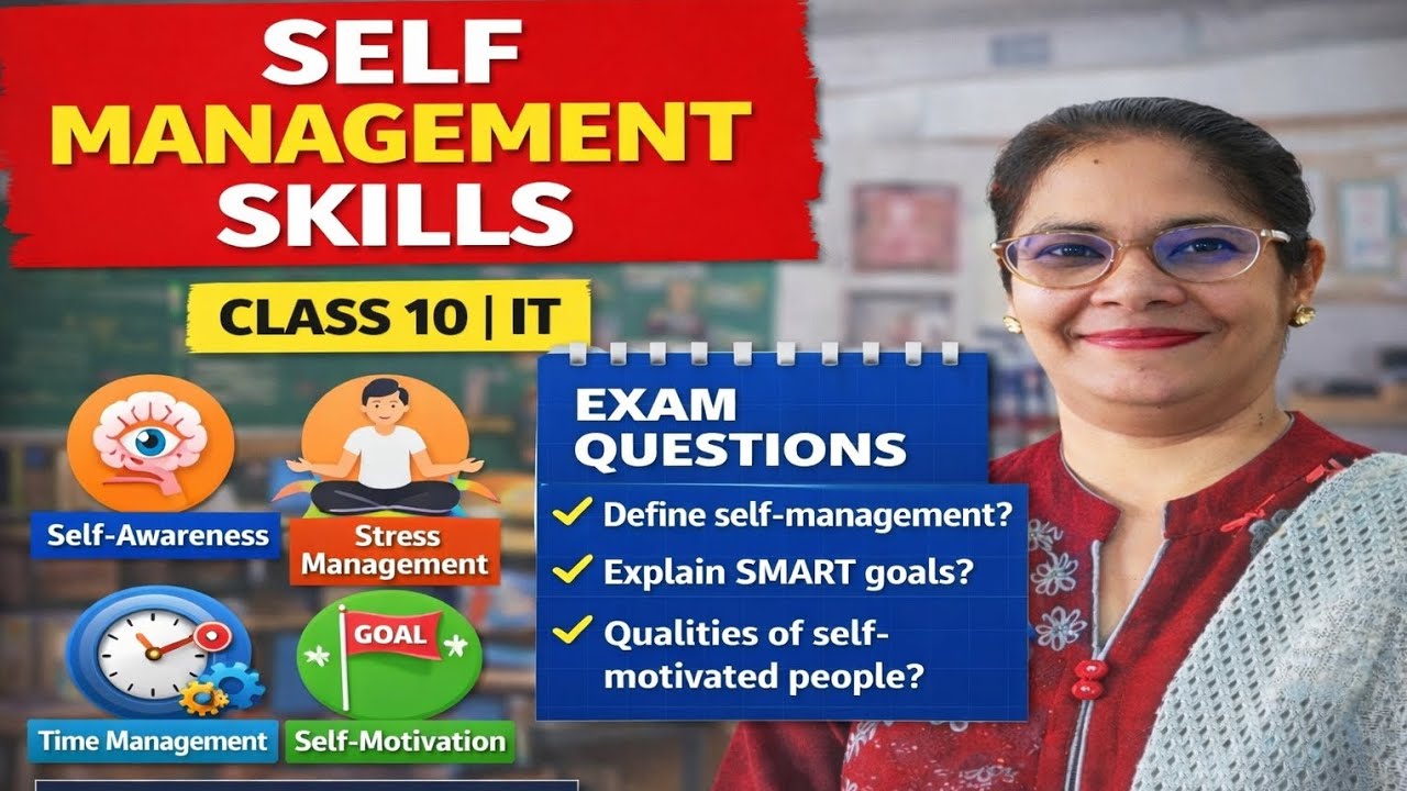 Self Management Skills Class 10 IT 402 | One Shot Full Chapter | Important Questions