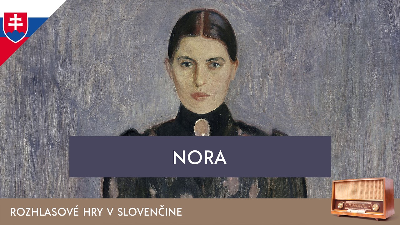 Henrik Ibsen - Nora (rozhlasová hra / 2004 / slovensky)