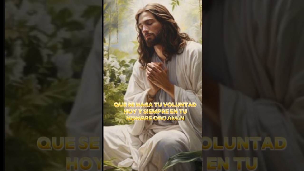 #padrecelestial#jesus#oraci&oacute;npoderosa#bendicionesparatodos#palabradediosparatuvida#fypviralyoutube