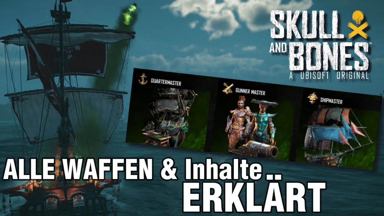 NEUE WAFFEN | SCHIFF | PANZERUNG SHOWCASE & ERKLÄRT in SKULL & BONES