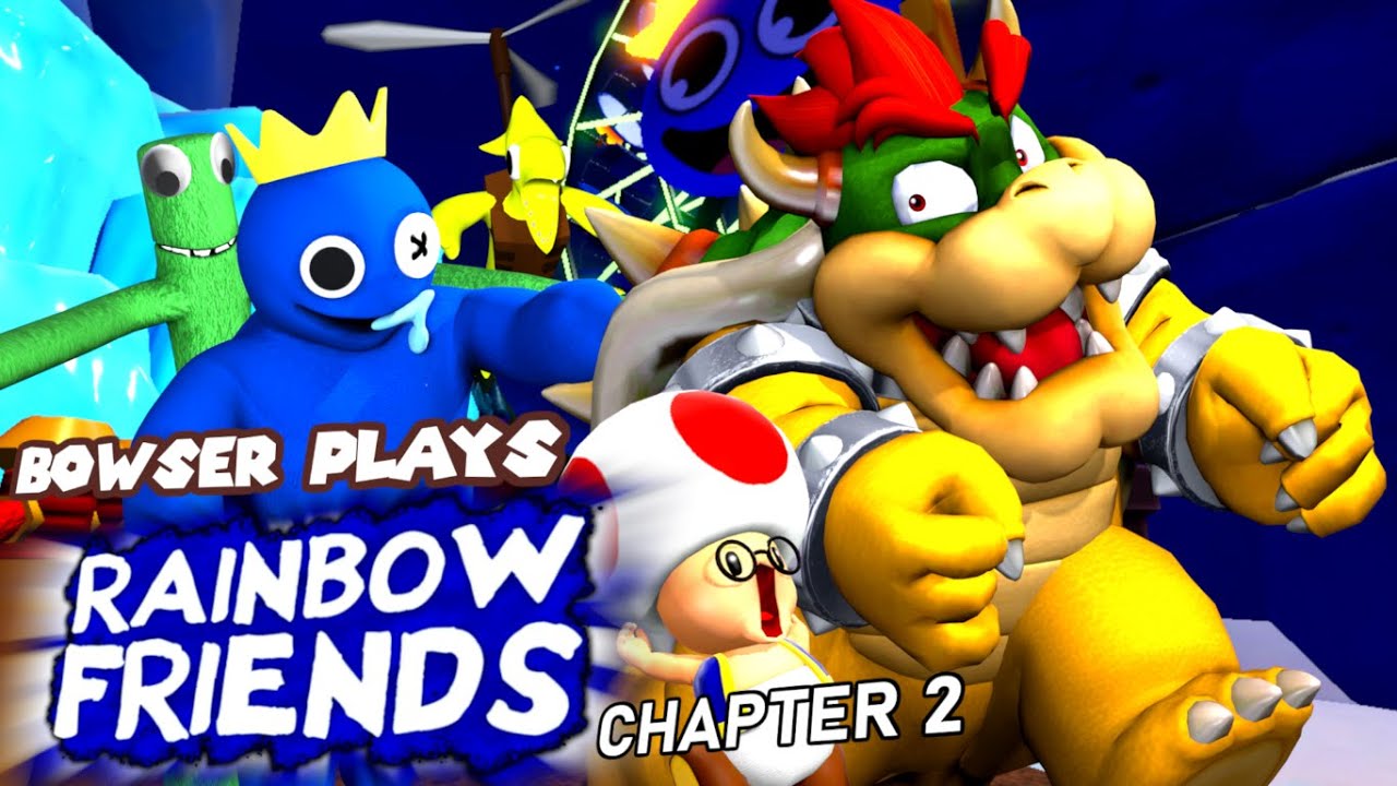 Bowser plays: RAINBOW FRIENDS CHAPTER 2 Ft. Frankie