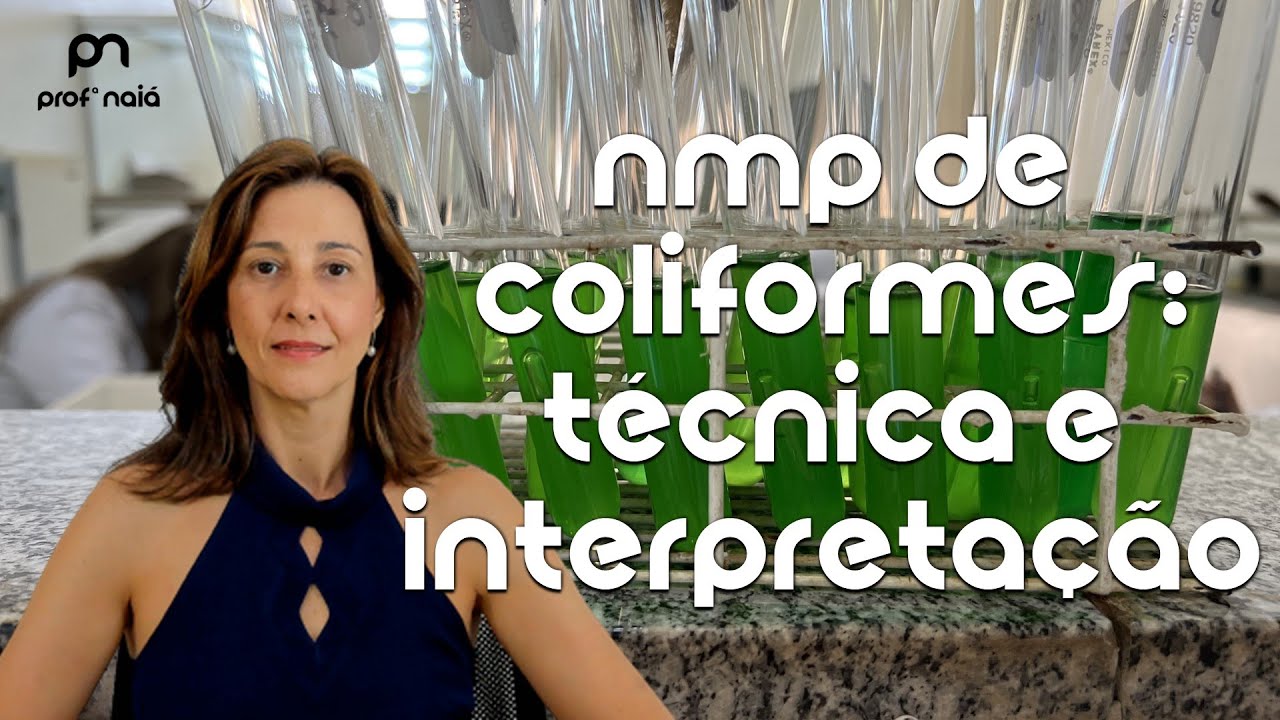 NMP de coliformes: técnica e interpretação de resultados