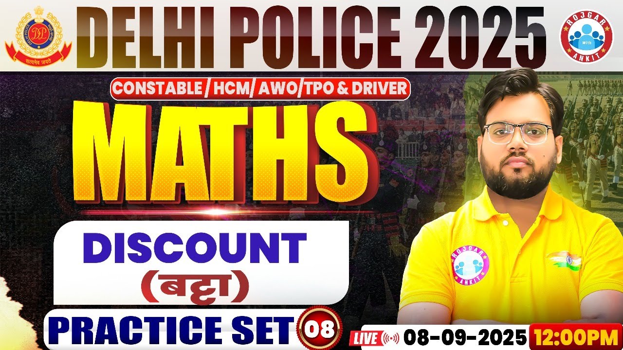 Delhi Police Maths Classes 2025 | Discount | Delhi Police Maths Practice Set 08 By Aakash Sir