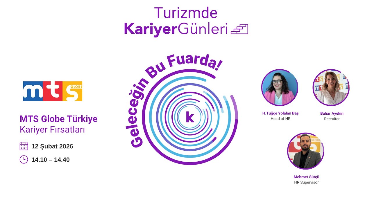 Turizmde Kariyer Günleri | MTS Globe Türkiye Kariyer Fırsatları