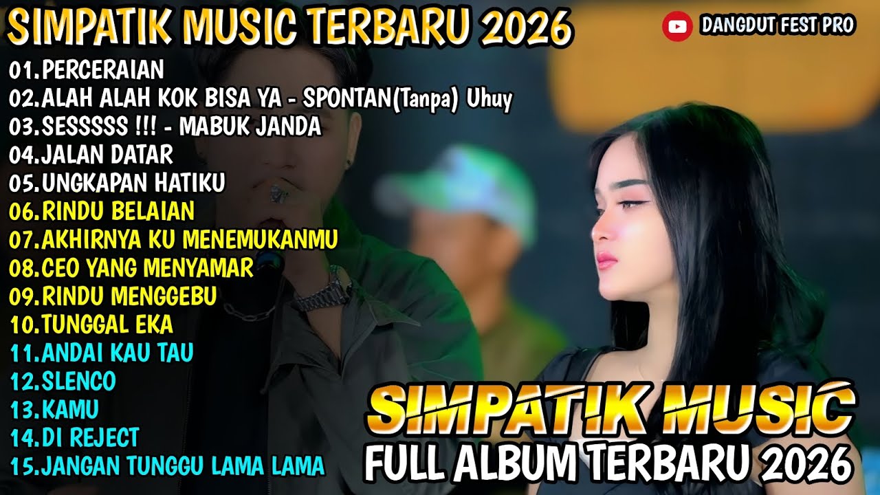 PERCERAIAN - ALAH ALAH KOK BISA YA - LAILA AYU FT IRWAN  - SIMPATIK MUSIC FULL ALBUM 2026