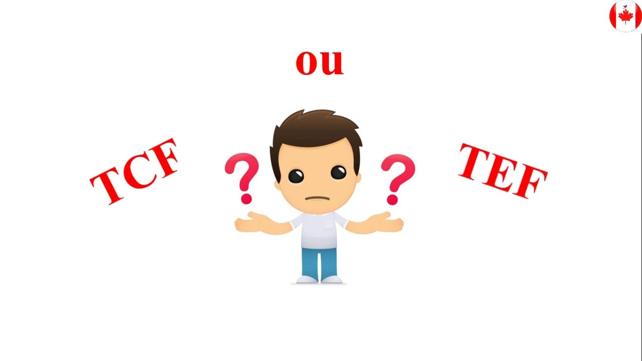 la différence entre le TCF Canada &TEF Canada ما هو الفرق بين