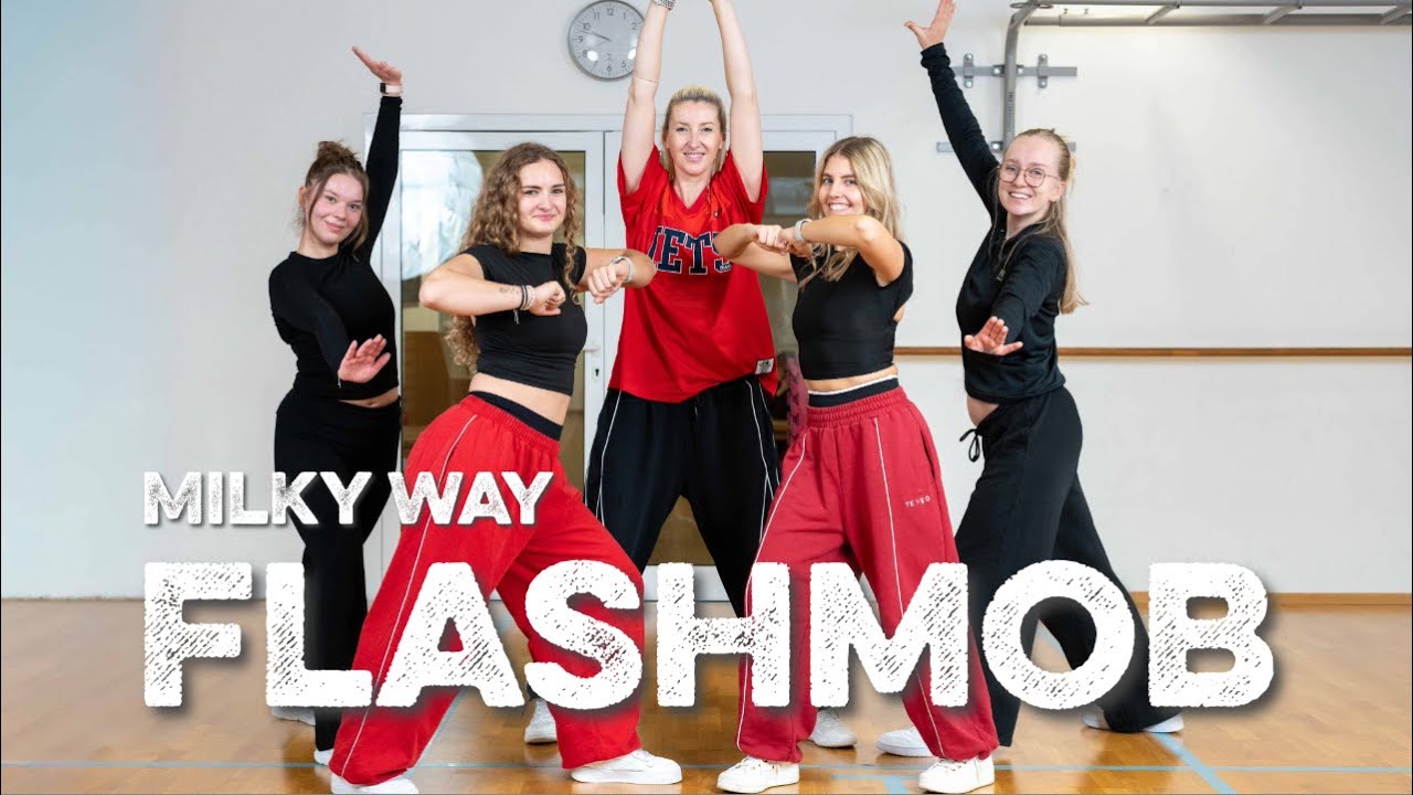 &bdquo;Milky Way&ldquo; Flashmob &ndash; komplette Choreo zum Mittanzen