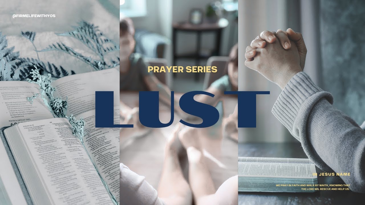A Prayer for Those Struggling with Lust