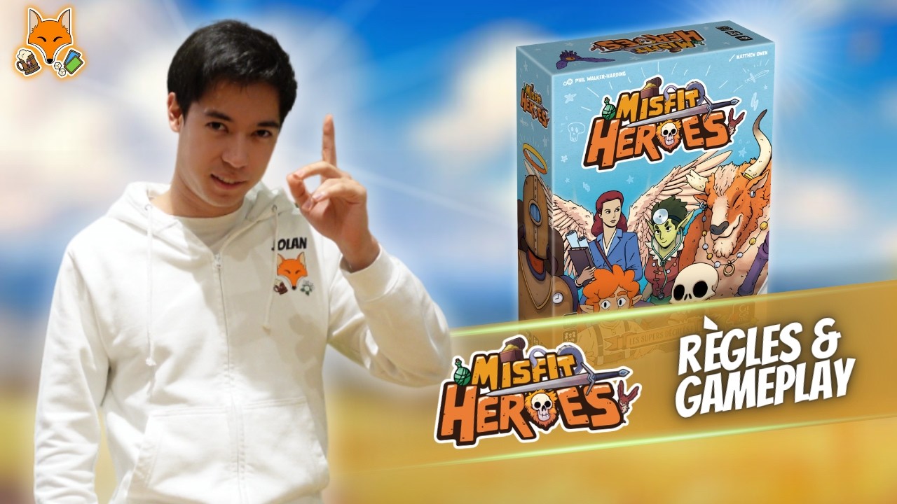 Misfit Heroes - Les r&egrave;gles + GAMEPLAY
