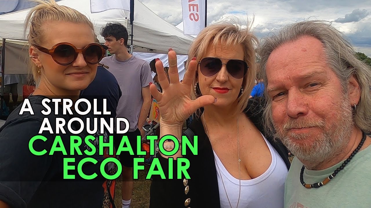A Stroll Around CARSHALTON ECOFAIR 2022
