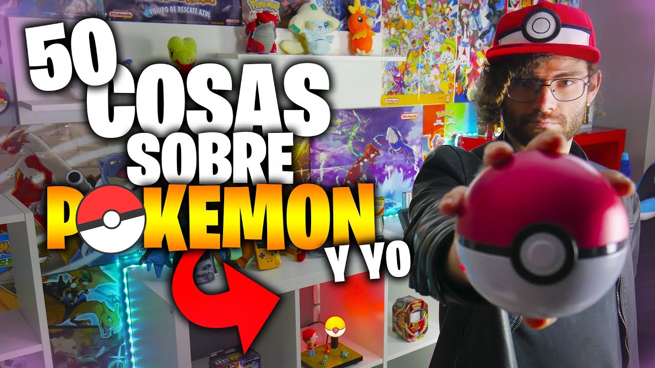 50 COSAS SOBRE POKEMON Y YO 😎 | Soyyosu