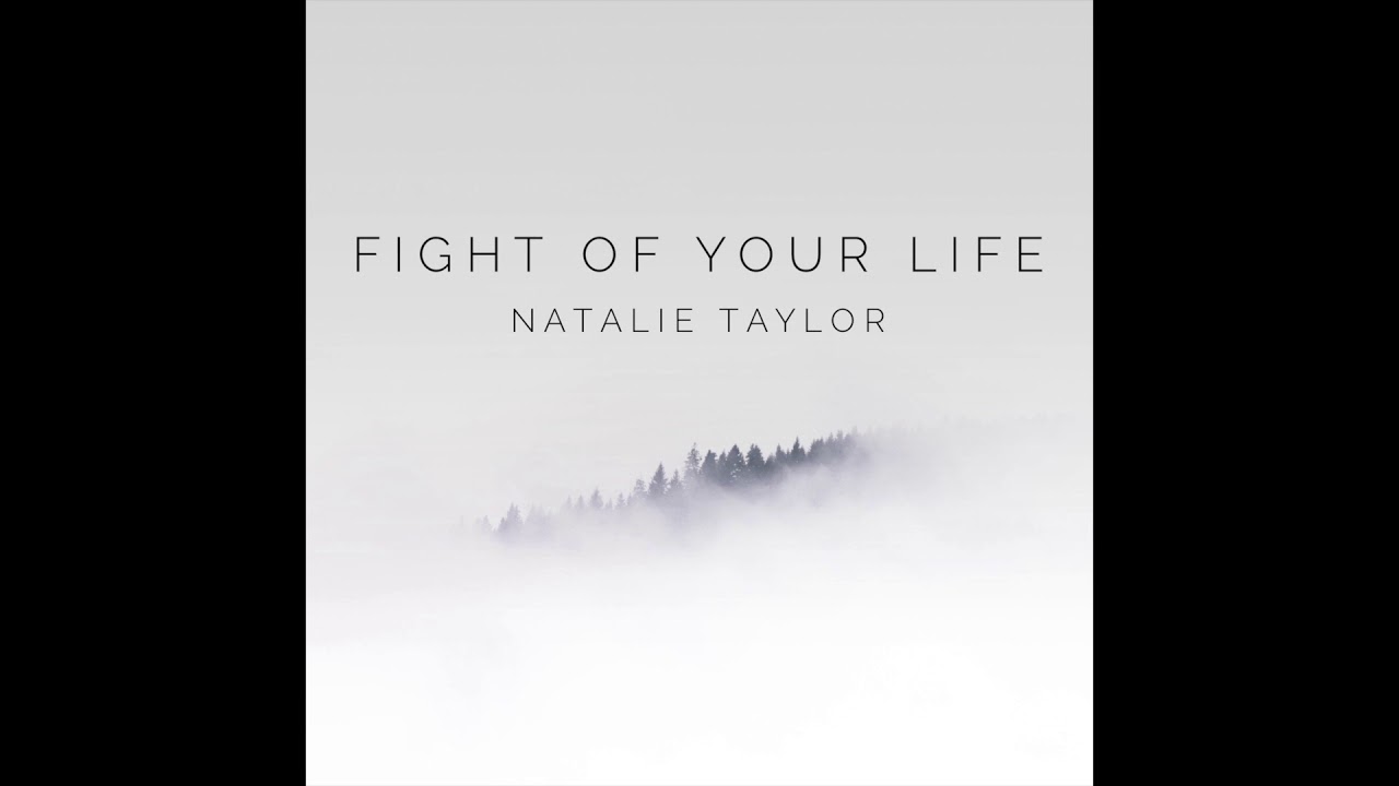 Fight Of Your Life - Natalie Taylor (Official Audio)
