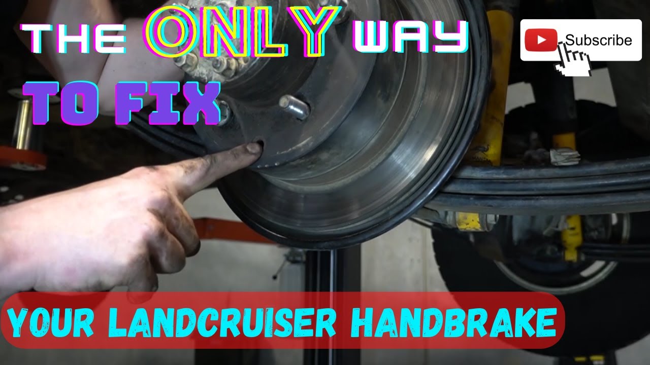 How To Adjust The Hand Brake On A 79 76 78 Series Landcruiser - The ONLY correct method