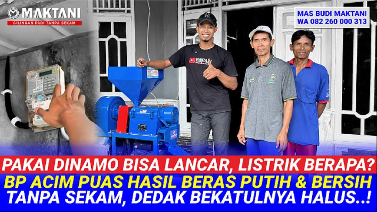 Listriknya Berapa Bisa Lancar Giling Padi MAKTANI MT212 Dinamo Hemat Operasional & Ramah Lingkungan