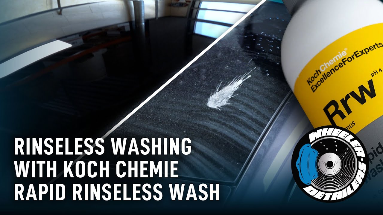RINSELESS CAR WASHING | KOCH CHEMIE RRW RAPID RINSELESS WASH TEST