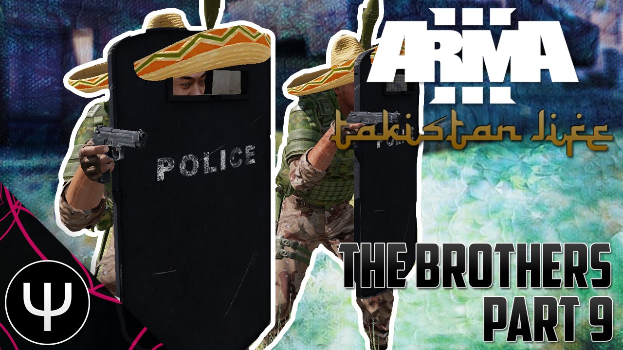 ARMA 3: Takistan Life Mod — The Brothers — Part 9 — Riot Shields!