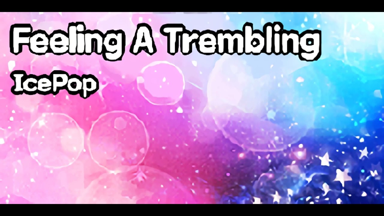 【R2Beat】 IcePop - Feeling A Trembling