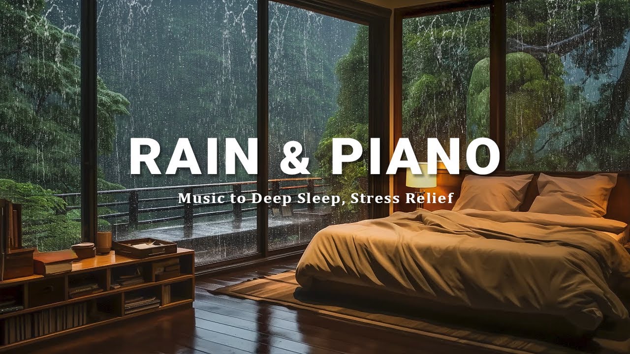 Soothing Piano + Rain Sounds | Relaxing Sleep Music For Stress Relief, Insomnia, Anxiety, Meditation