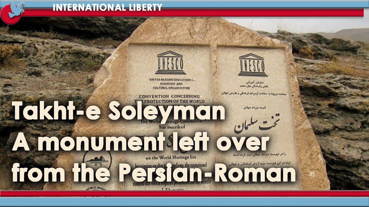 Takht-e Soleyman A monument left over from the Persian-Roman war