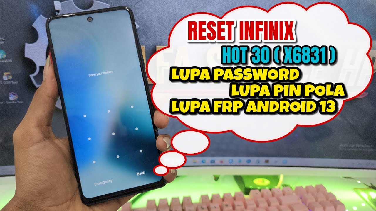 Reset infinix Hot 30 (X6831) Lupa Password Pin Pola & Bypass Frp Android 13 By UnlockTool