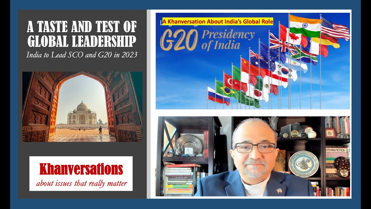 A Taste and Test of India's Global Leadership | India to lead G20 and SCO in 2023