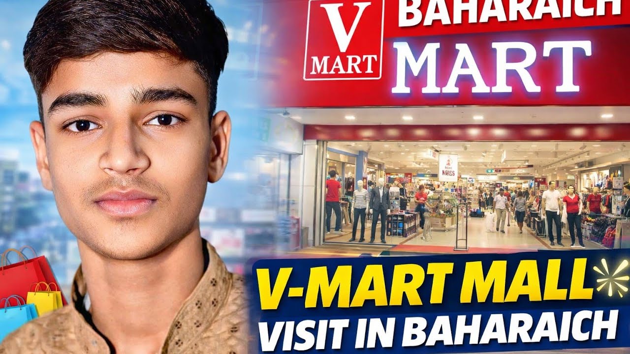 Baharaich ka 2 V mart mall ❤️#anshkavlogs #viralvideo #vlog 