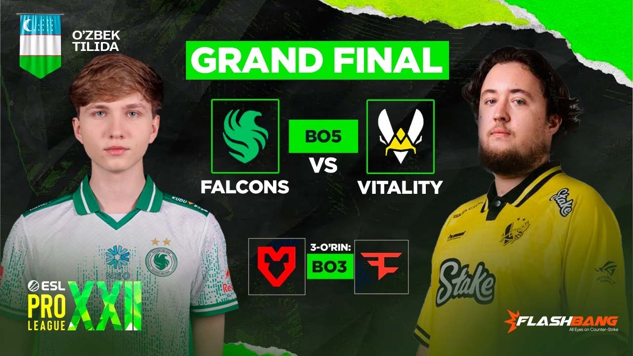 [UZ]  GRAND FINAL! FALCONS vs VITALITY | MOUZ vs vs FAZE 3-o'rin uchun | ESL PRO LIGA 22-MAVSUM