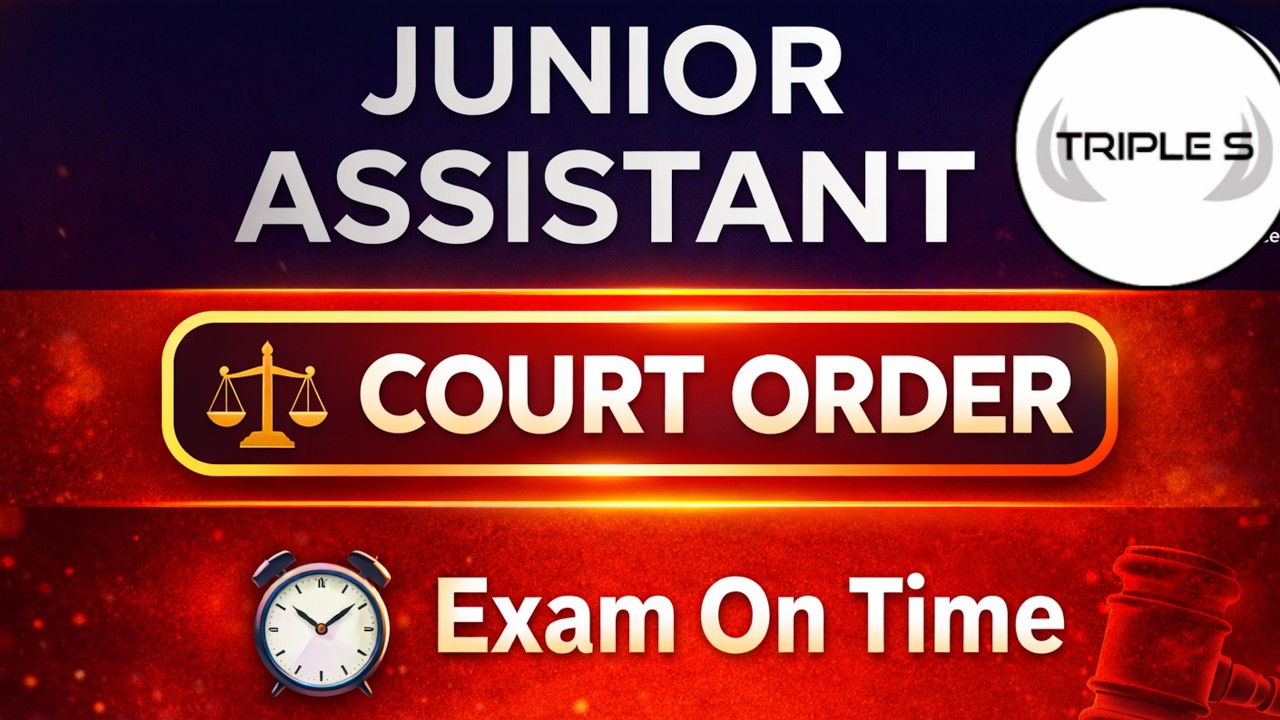 Junior Assistant Court Order - Exam On Time ! @TripleSClasses