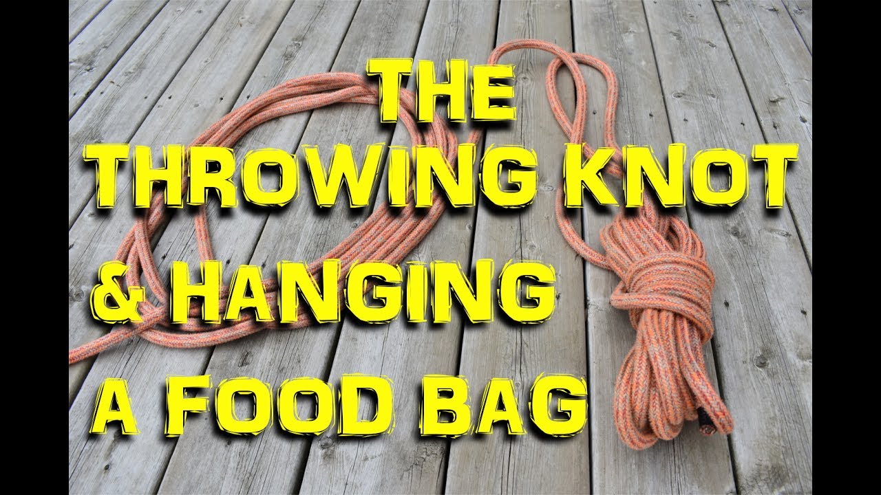 The Throwing Knot | Hanging a Food/Bear Bag