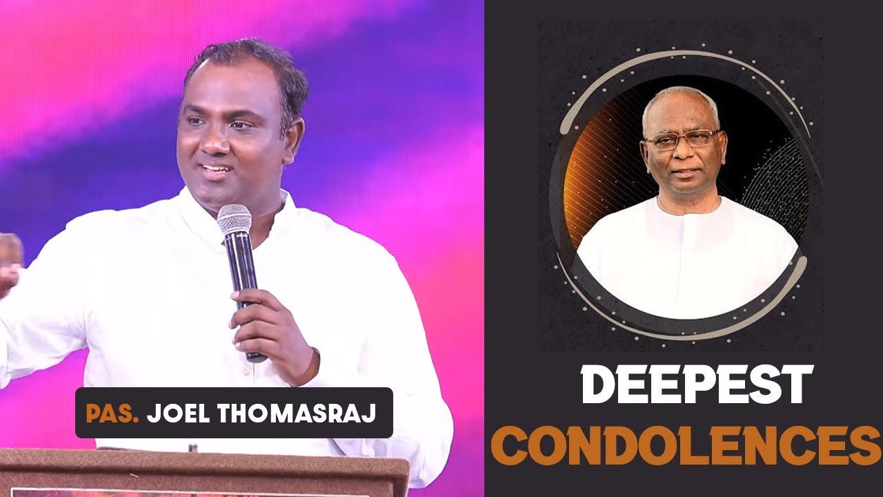 PAS. JOEL THOMAS RAJ அவர்களின் இரங்கல் | PAS. A. THOMAS RAJ ( RIP ) 1945 - 2023 | #praisetv