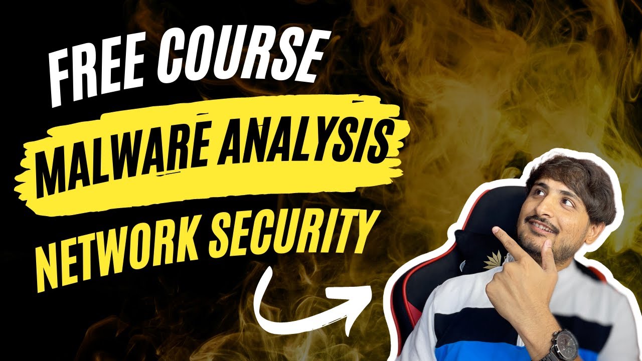Malware Analysis & Network Security Free Capsule Course For All - [ Hindi ]