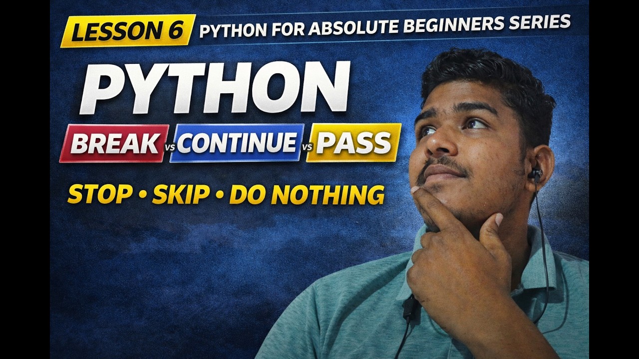 #pythonforbeginners Python Break, Continue & Pass Explained | Python for Beginners Lesson 6