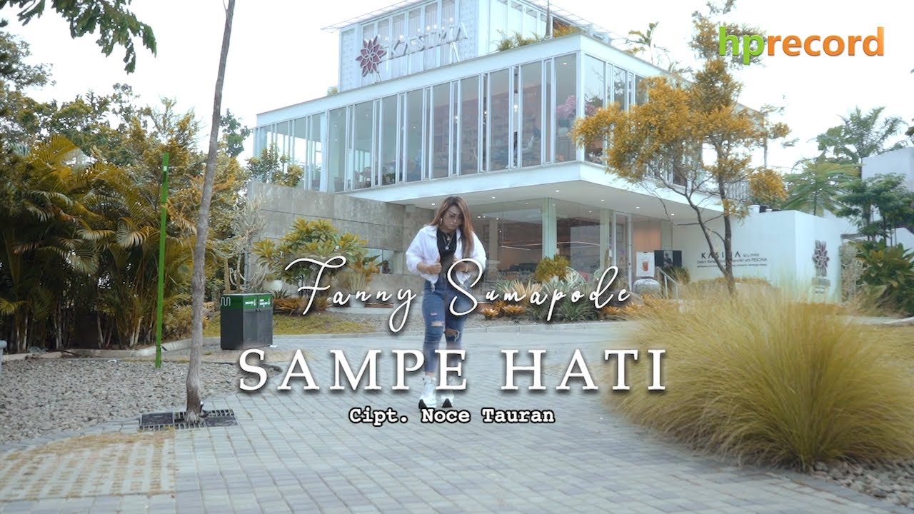 Pop Ambon Terbaru - Sampe Hati | Fanny Sumapode (Official Music Video)