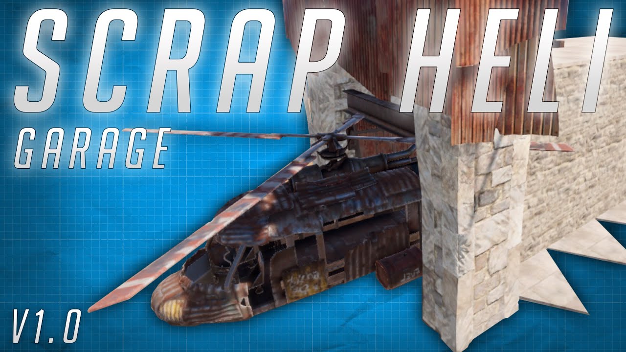 SCRAP HELICOPTER GARAGE | Base Building 2020 | Rust