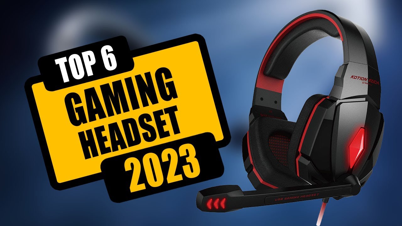 Our Top Picks of the Best Gaming Headset 2023!