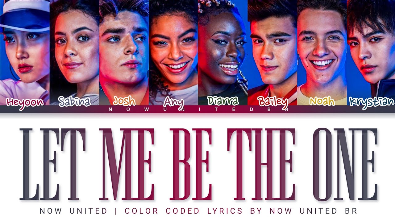 Now United - Let Me Be The One | Color Coded Lyrics (Legendado PT-BR)
