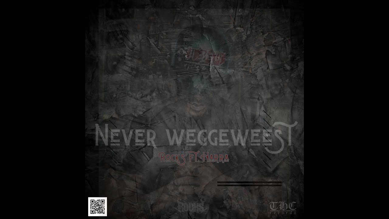 Never Weggeweest - Rocks ft. Harra