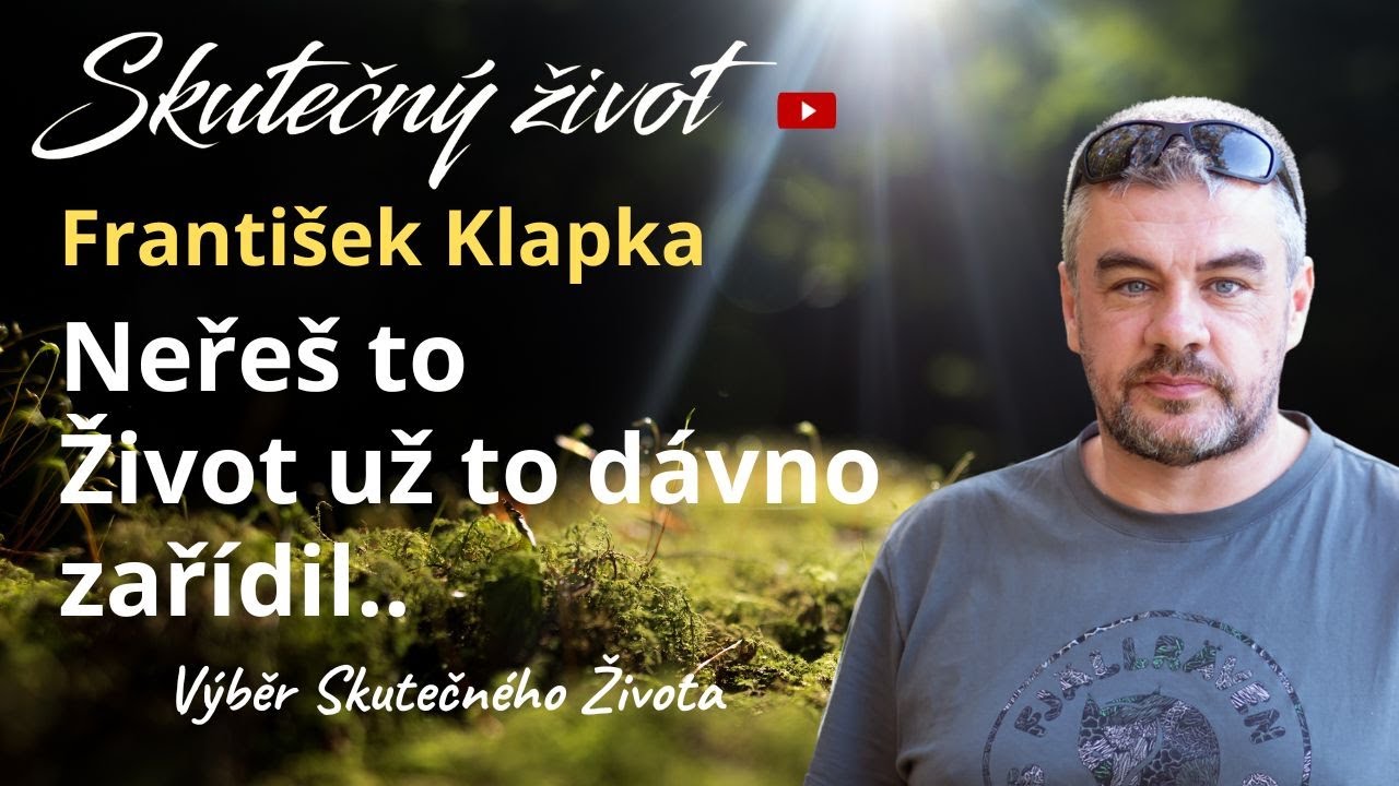 Franti&scaron;ek Klapka🐦&zwj;🔥 - Neře&scaron; to. Život už to d&aacute;vno zař&iacute;dil..
